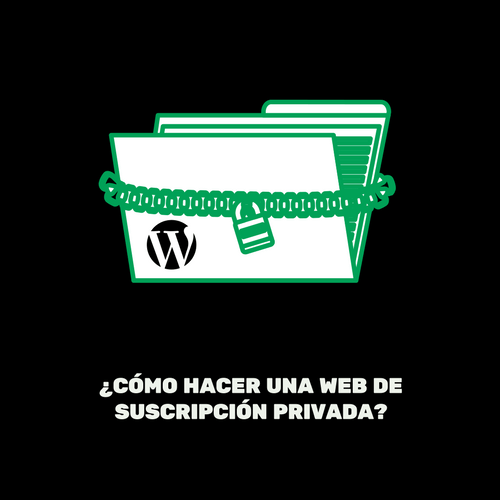 crear una web de suscripción privada