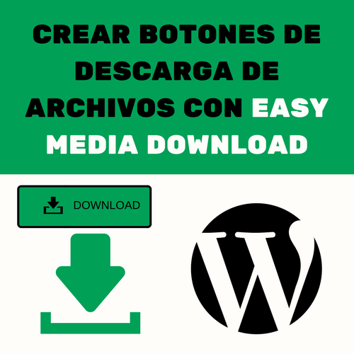 CREAR BOTONES DE DESCARGA DE ARCHIVOS CON EASY MEDIA DOWNLOAD