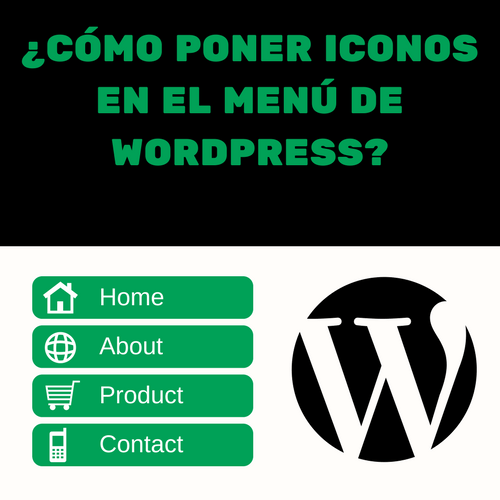 ¿CÓMO PONER ICONOS EN EL MENÚ DE WORDPRESS?