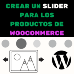 ✅ SLIDER PARA LOS PRODUCTOS DE WOOCOMMERCE