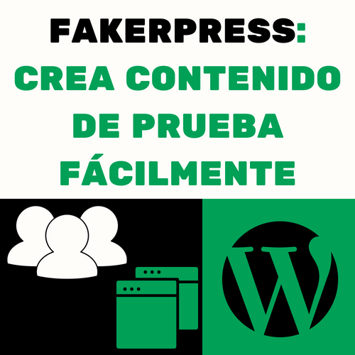 FAKERPRESS_ CREA CONTENIDO DE PRUEBA FÁCILMENTE (1)