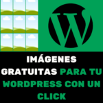 ✅ IMÁGENES GRATUITAS EN TU WORDPRESS