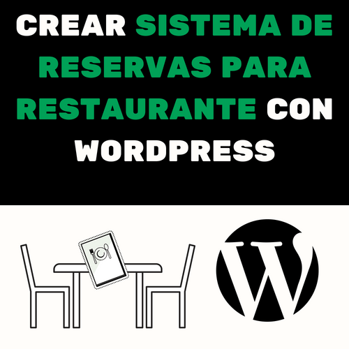 CREAR SISTEMA DE RESERVAS PARA RESTAURANTE CON WORDPRESS