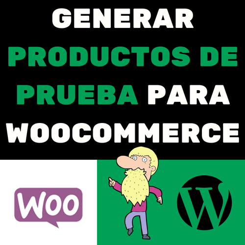 GENERAR PRODUCTOS DE PRUEBA PARA WOOCOMMERCE