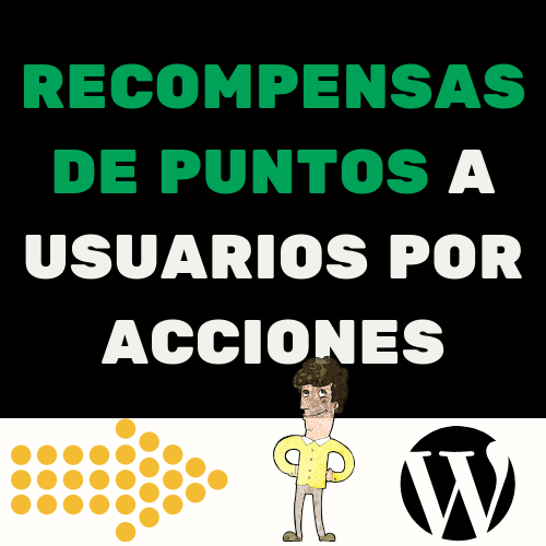 RECOMPENSAS DE PUNTOS A USUARIOS POR ACCIONES