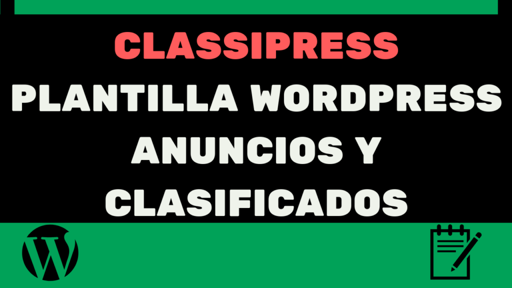 CLASSIPRESS PLANTILLA WORDPRESS ANUNCIOS Y CLASIFICADOS