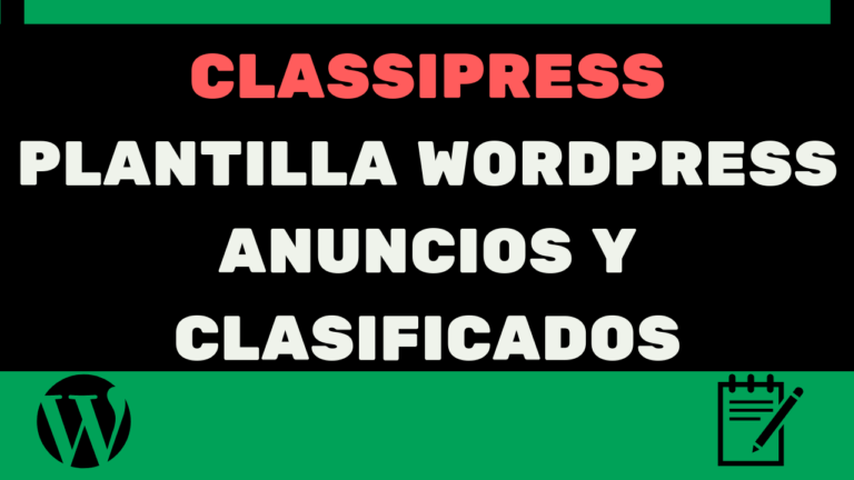 CLASSIPRESS PLANTILLA WORDPRESS ANUNCIOS Y CLASIFICADOS