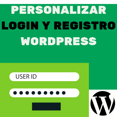 PERSONALIZAR LOGIN Y REGISTRO WORDPRESS