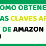 ✅ OBTENER CLAVES API AMAZON 2019