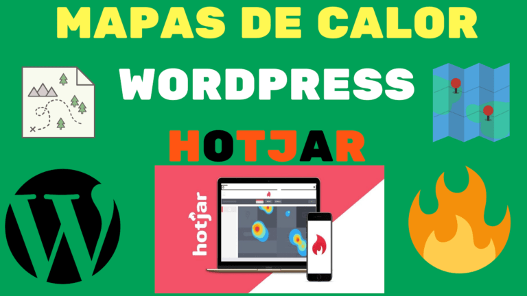 MAPAS DE CALOR WORDPRESS HOTJAR
