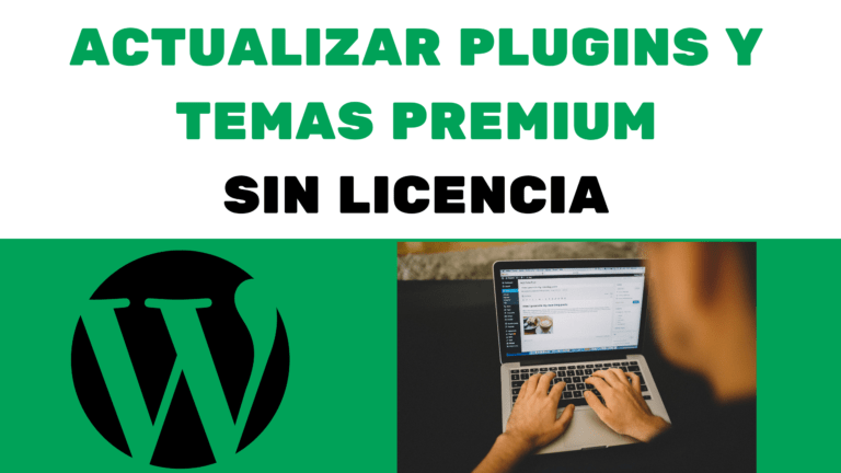 ACTUALIZAR PLUGINS Y TEMAS PREMIUM SIN LICENCIA