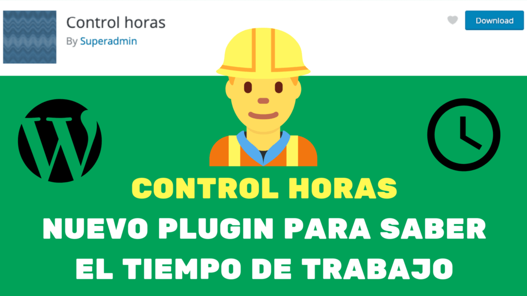 CONTROL HORAS NUEVO PLUGIN PARA SABER EL TIEMPO DE TRABAJO