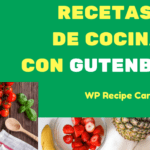 ✅ RECETAS CON GUTENBERG ➡ WP RECIPE CARD