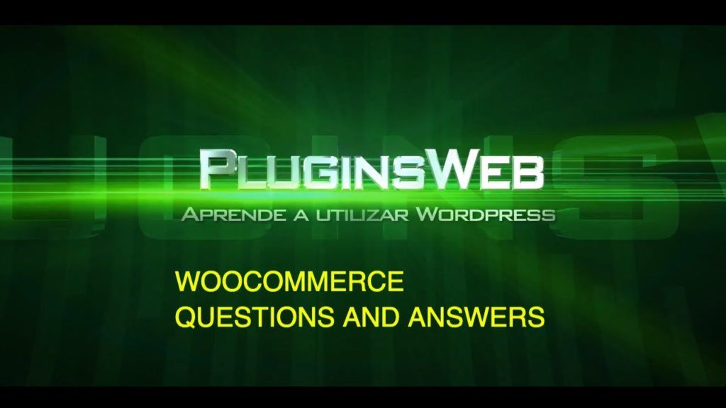 WOOCOMMERCE QUESTIONS ANSWERS PREGUNTAS RESPUESTAS TUTORIAL ESPAÑOL WORDPRESS PLUGIN