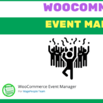✅WooCommerce Event Manager – Vende Tickets para Eventos con WordPress