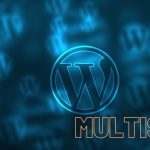 ✅¿Qué es WordPress Multisite y cómo activarlo?