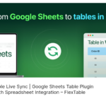 ✅Sheets to WP Table Live Sync: Sincronización Automática de Google Sheets con WordPress
