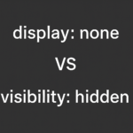 ✅Diferencia entre display: none y visibility: hidden en CSS y Cómo Afecta al SEO